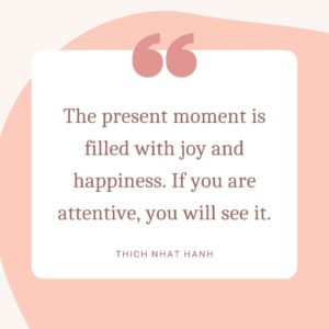 Connecting to the Present Moment