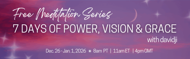 7 days of power vision and grace free meditation series with davidji 2